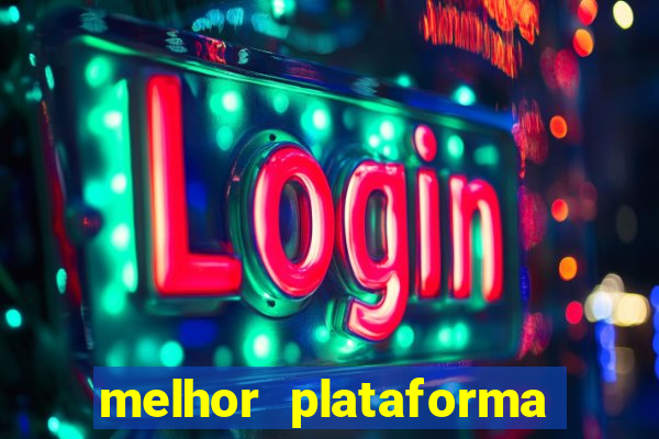 melhor plataforma de cassino online